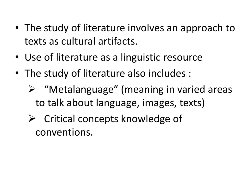 the study of literature involves an approach