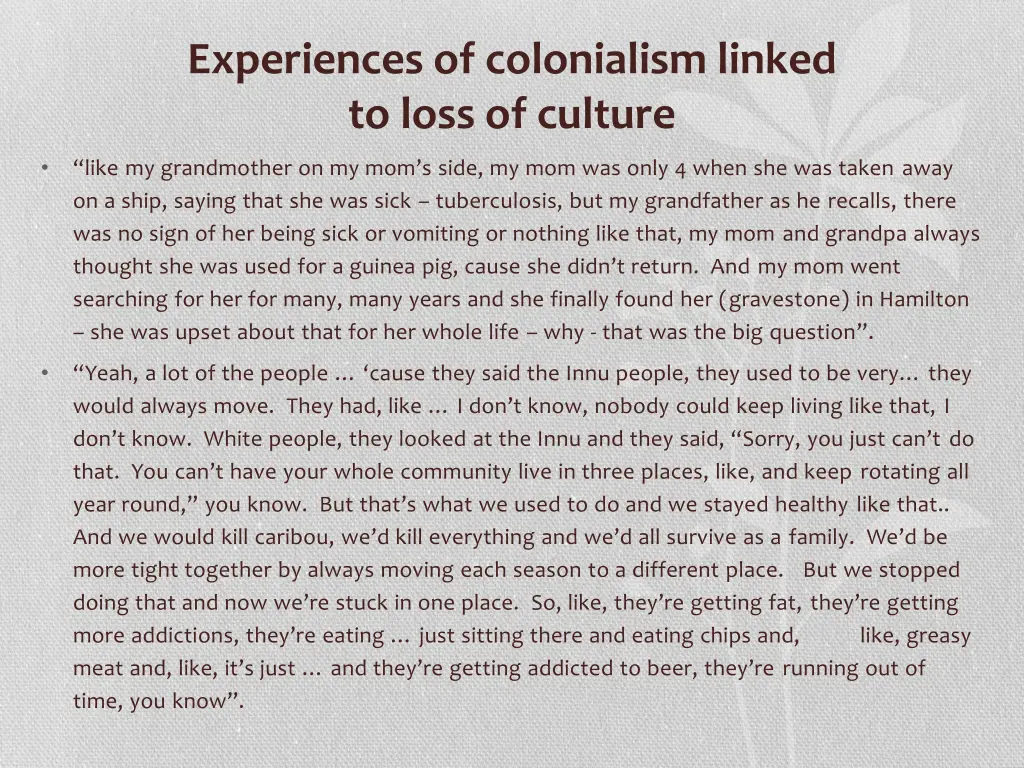 experiences of colonialism linked to loss 1