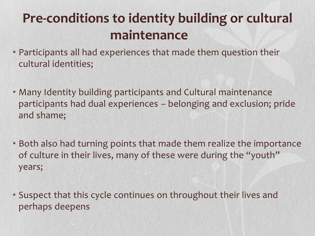 pre conditions to identity building or cultural 1