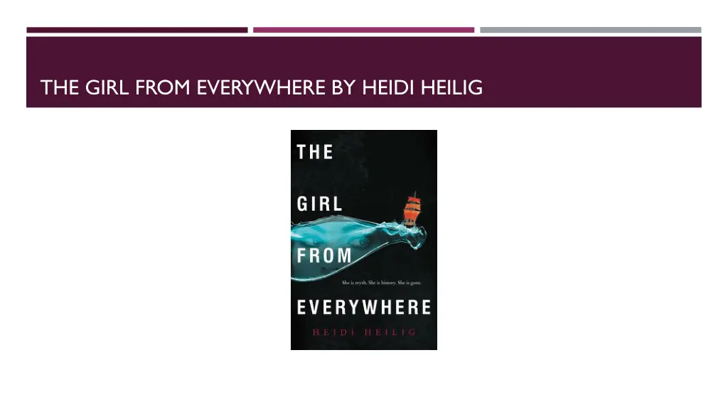 the girl from everywhere by heidi heilig