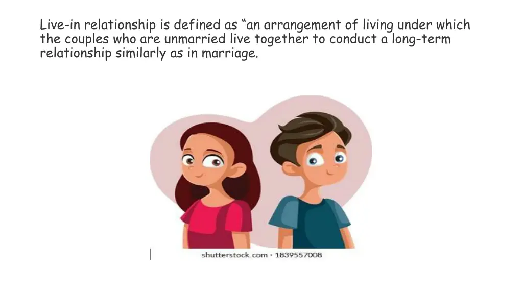 live in relationship is defined as an arrangement