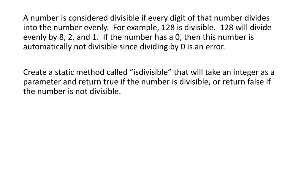 a number is considered divisible if every digit