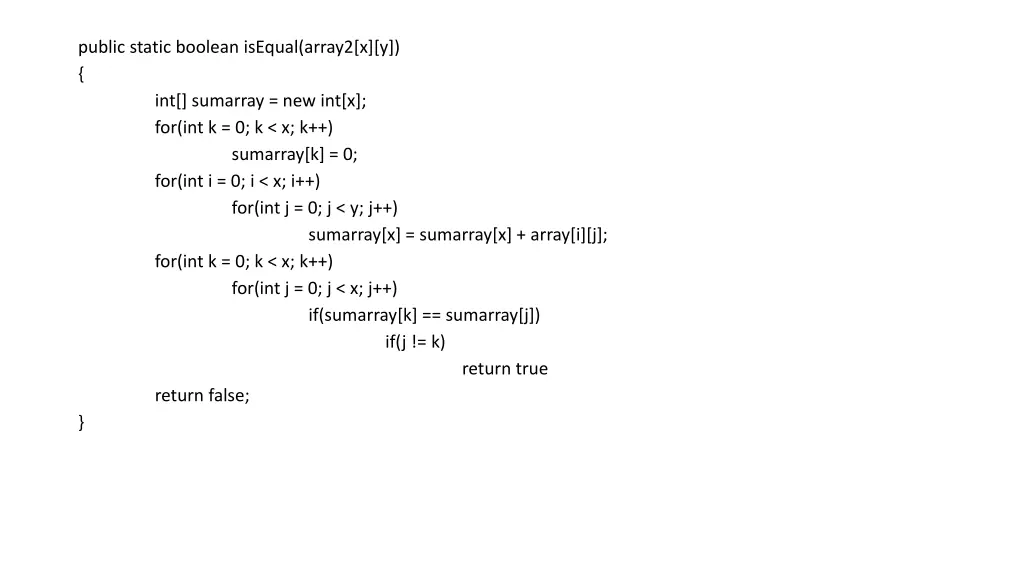 public static boolean isequal array2