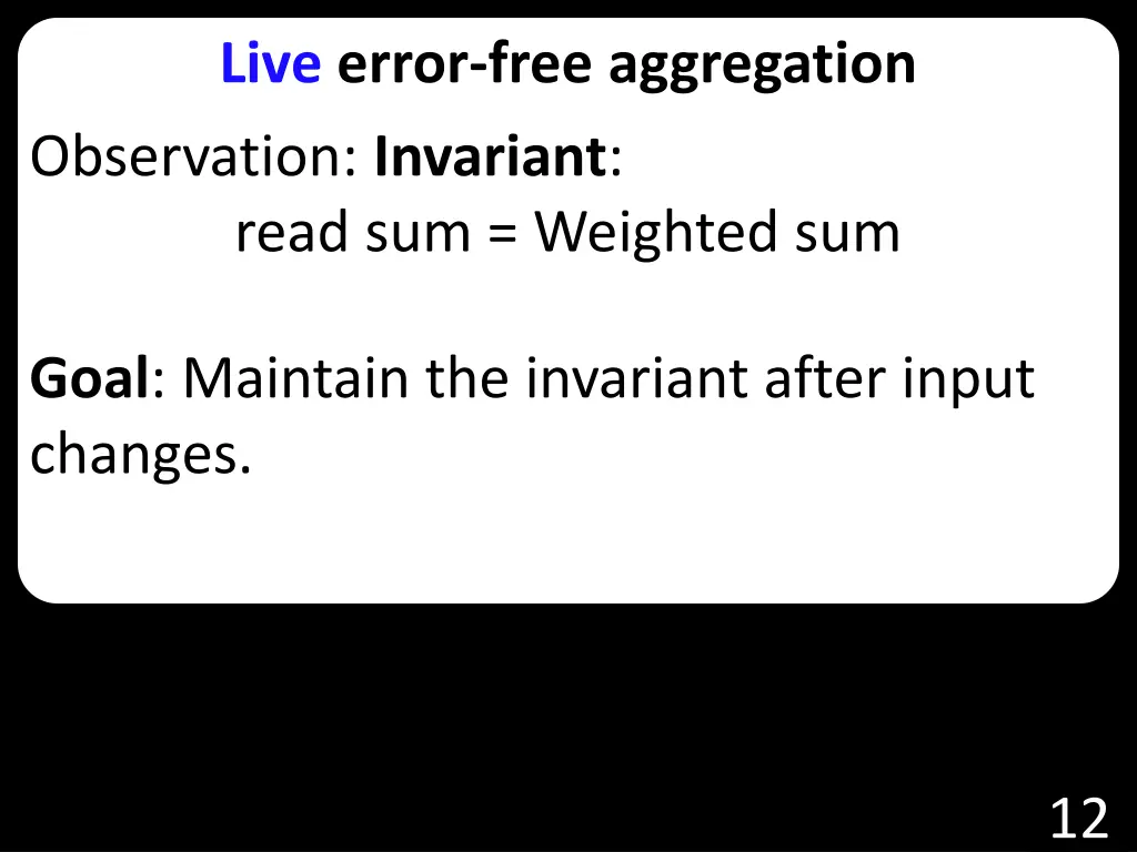 live error free aggregation observation invariant 1