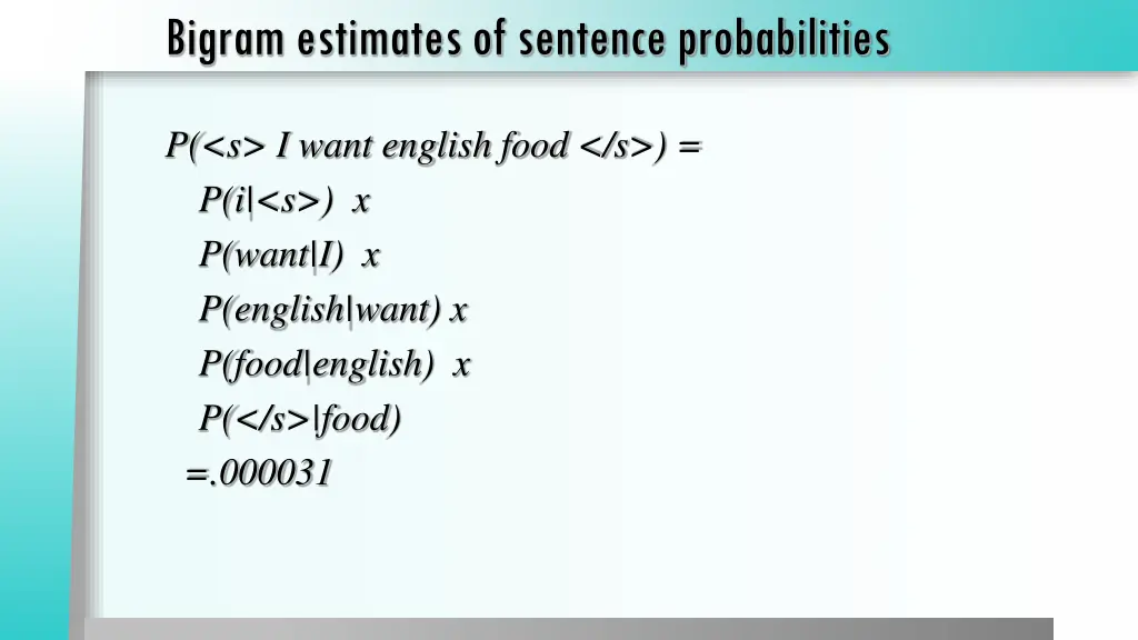 bigram estimates of sentence probabilities