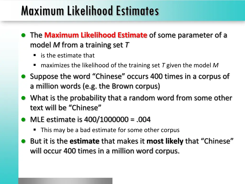 maximum likelihood estimates