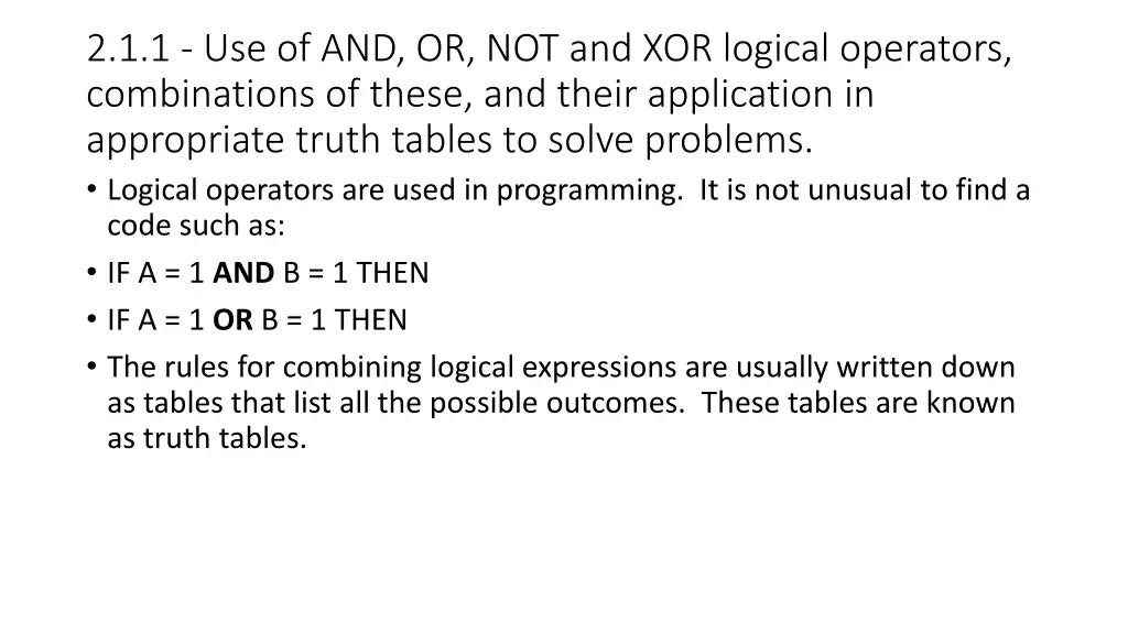 2 1 1 use of and or not and xor logical operators