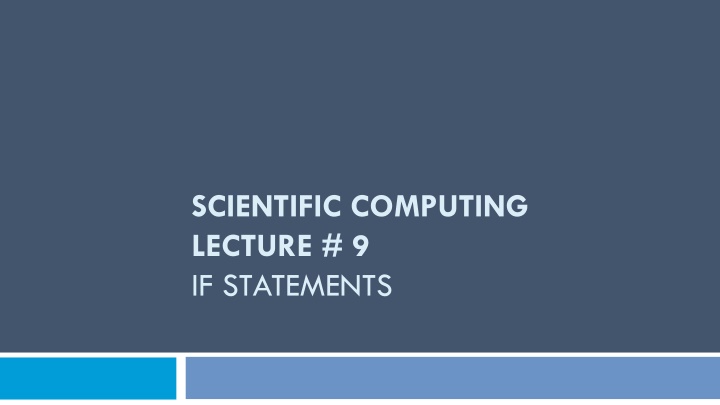 scientific computing lecture 9 if statements