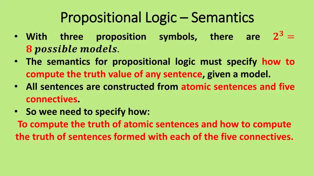 propositional logic propositional logic semantics 1