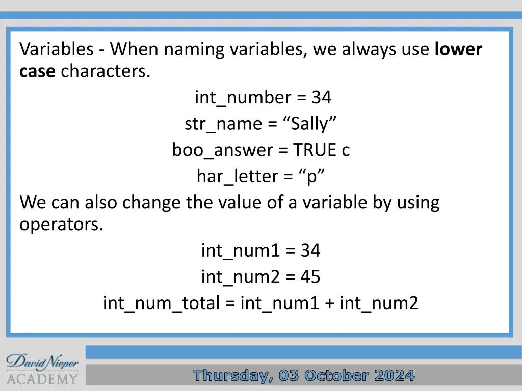 variables when naming variables we always