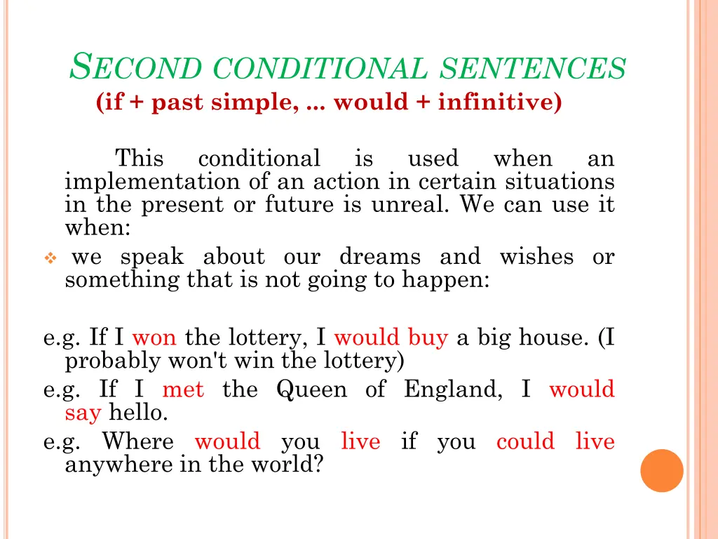 s econd conditional sentences if past simple