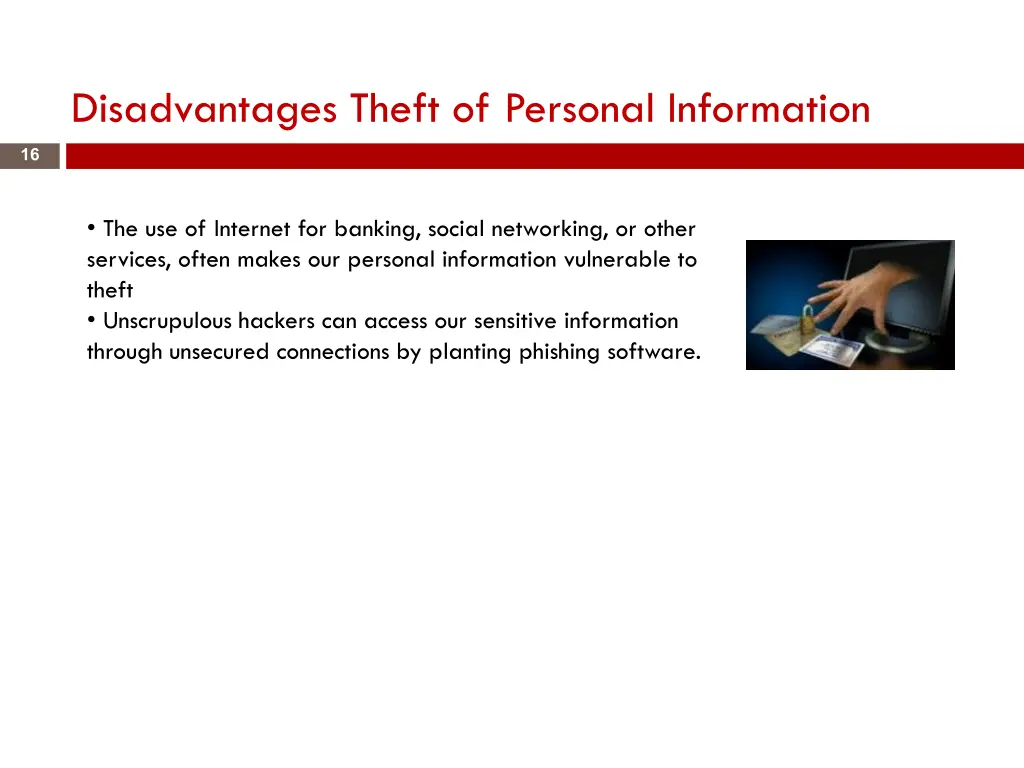 disadvantages theft of personal information