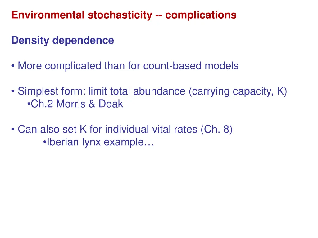 environmental stochasticity complications