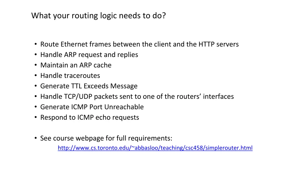 what your routing logic needs to do