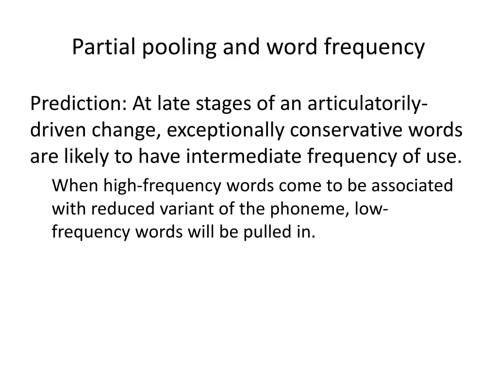 partial pooling and word frequency