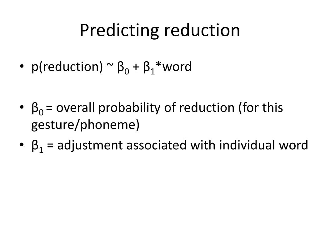 predicting reduction