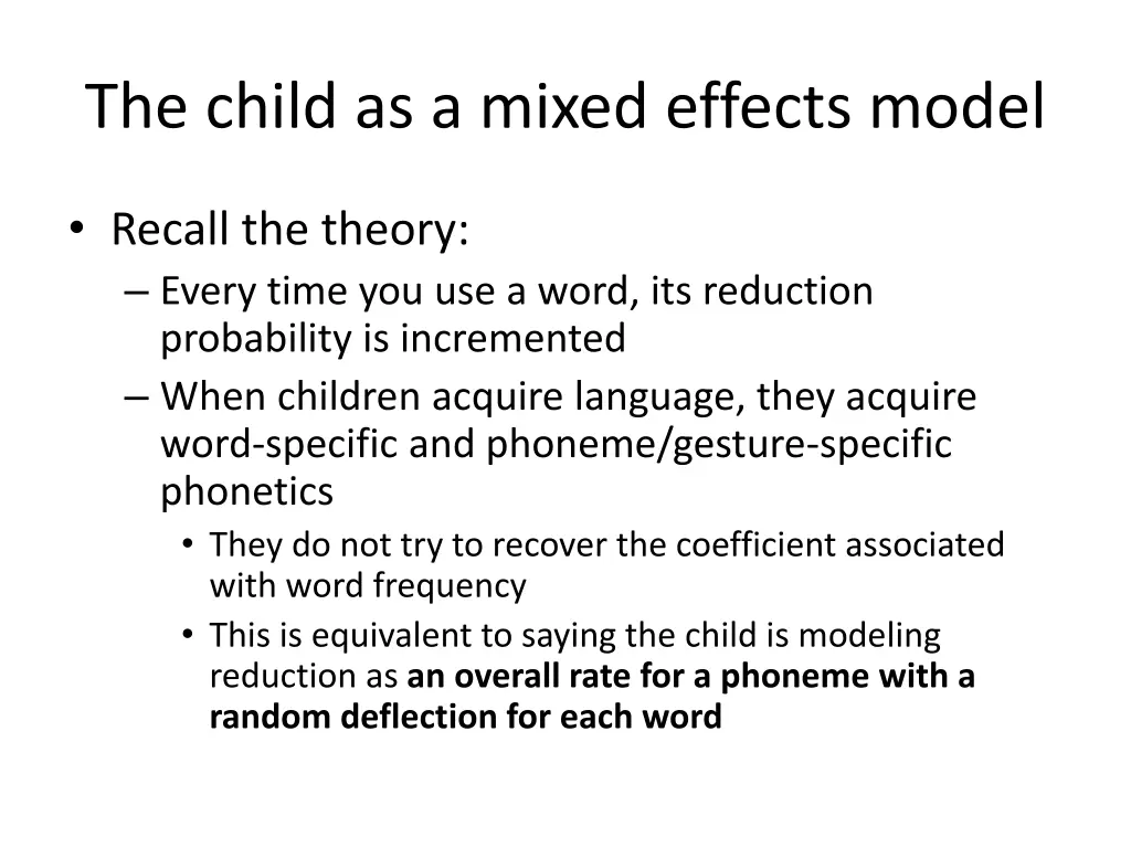 the child as a mixed effects model