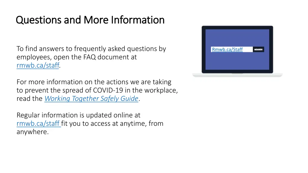 questions and more information questions and more