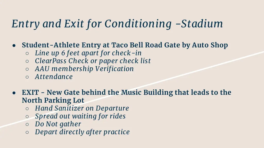 entry and exit for conditioning stadium