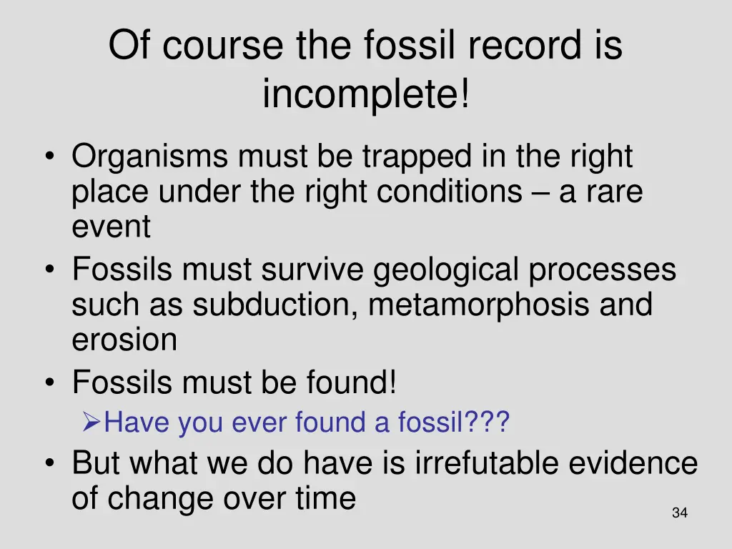 of course the fossil record is incomplete