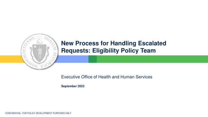 new process for handling escalated requests