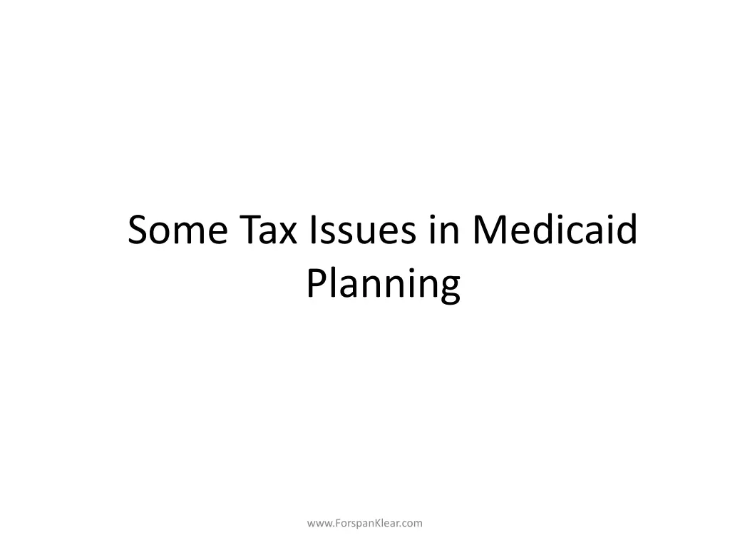 some tax issues in medicaid planning