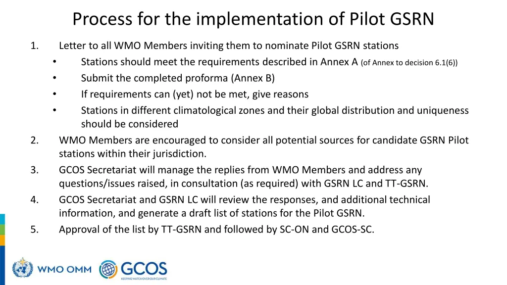 process for the implementation of pilot gsrn