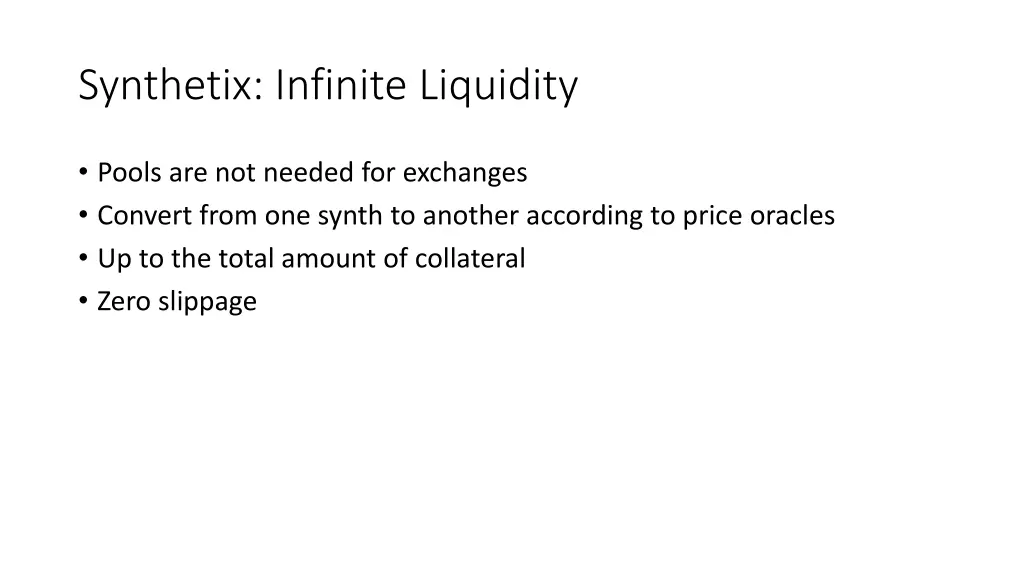 synthetix infinite liquidity