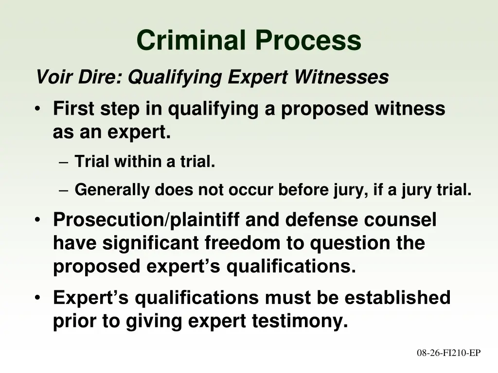 criminal process voir dire qualifying expert