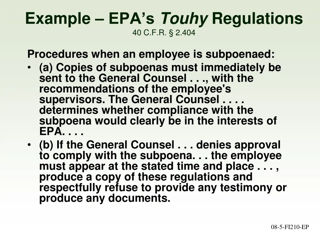 example epa s touhy regulations 40 c f r 2 404