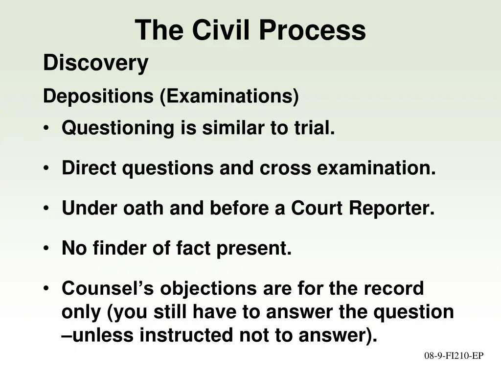 the civil process discovery depositions