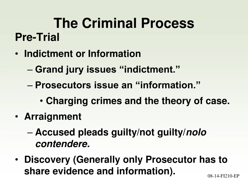 the criminal process pre trial indictment