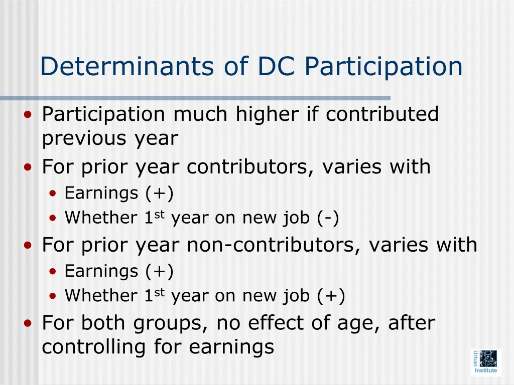 determinants of dc participation