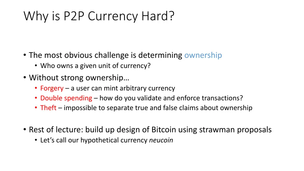 why is p2p currency hard