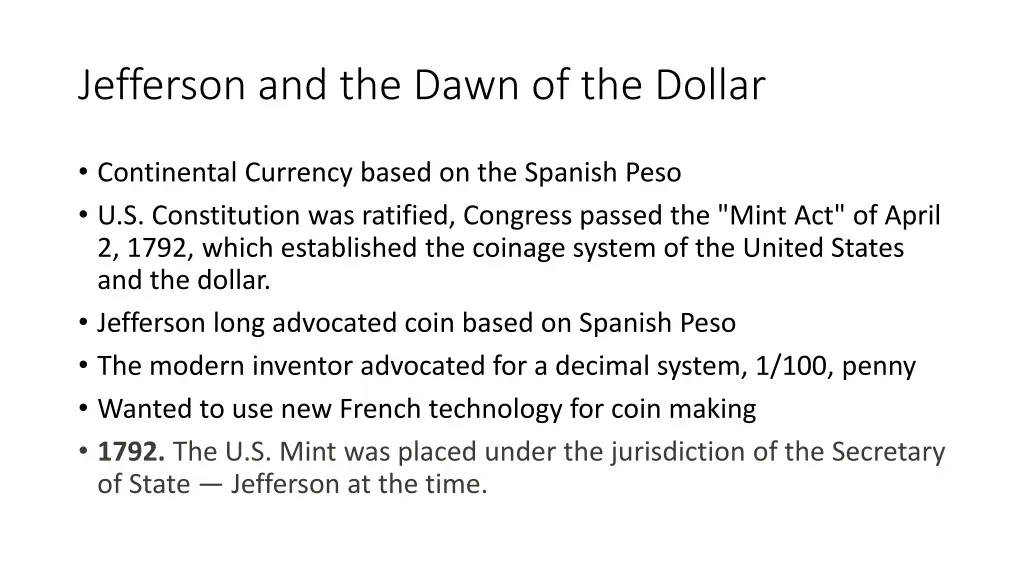 jefferson and the dawn of the dollar