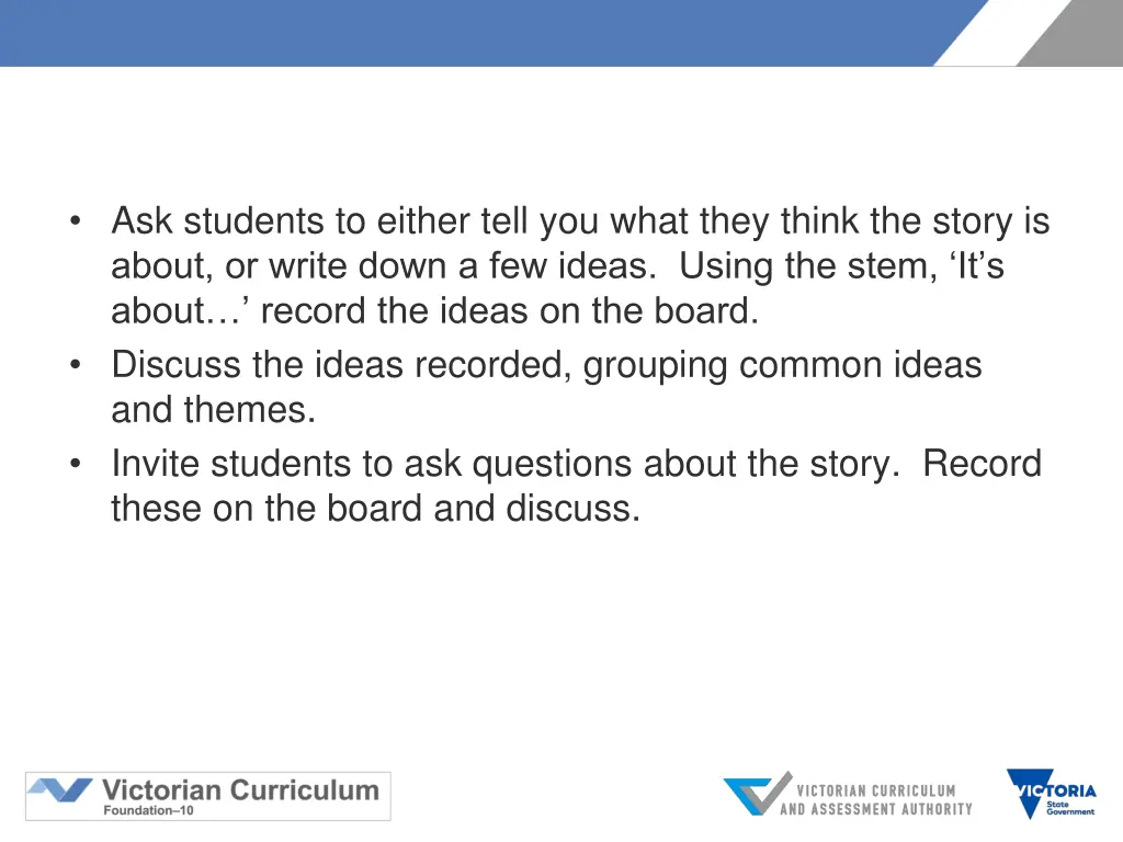 ask students to either tell you what they think