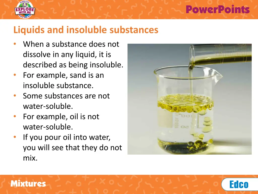 liquids and insoluble substances