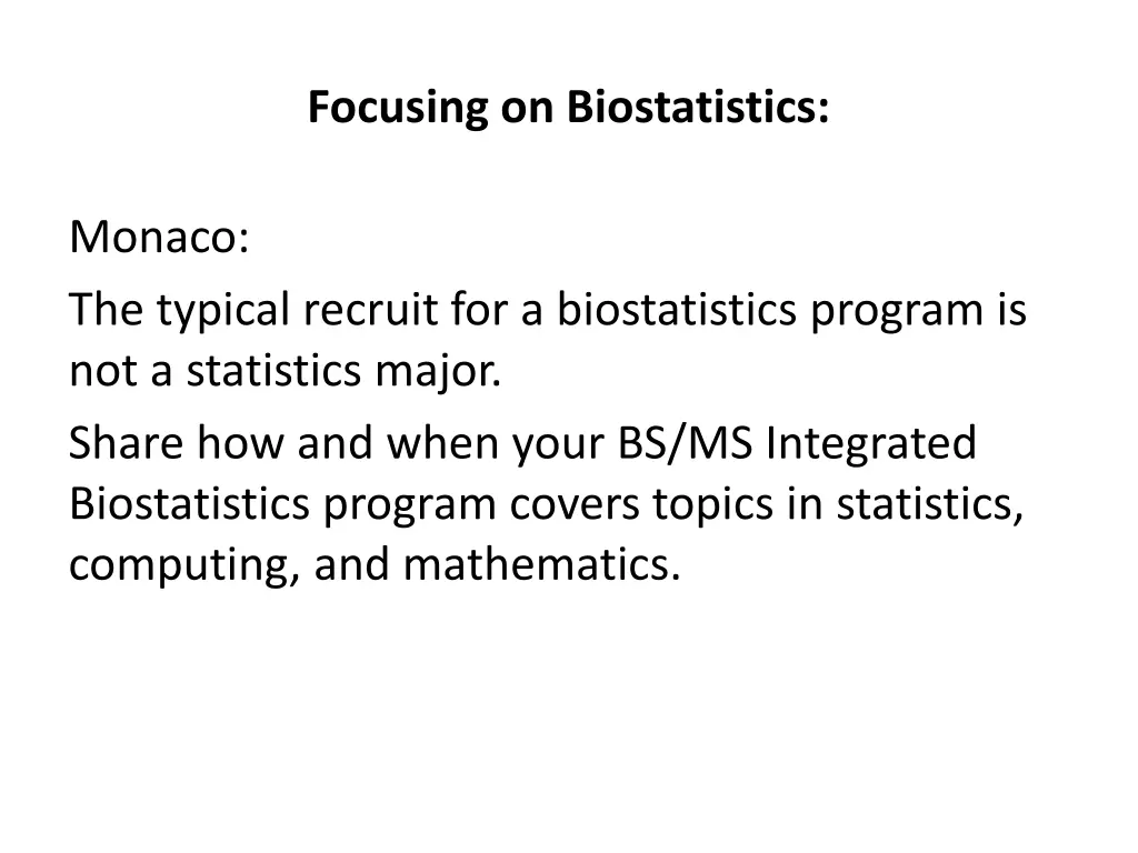 focusing on biostatistics