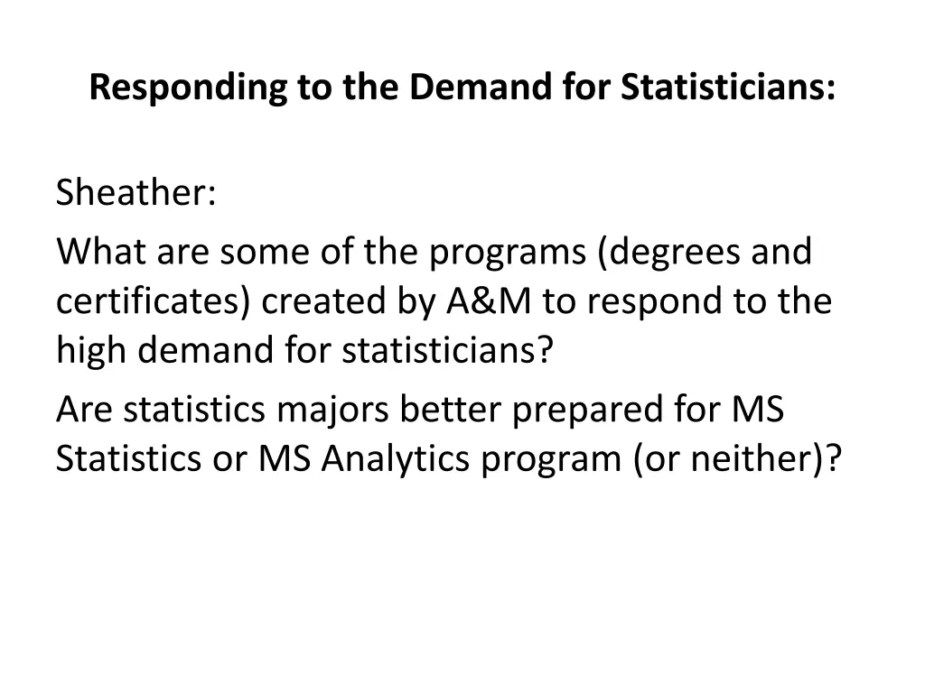 responding to the demand for statisticians