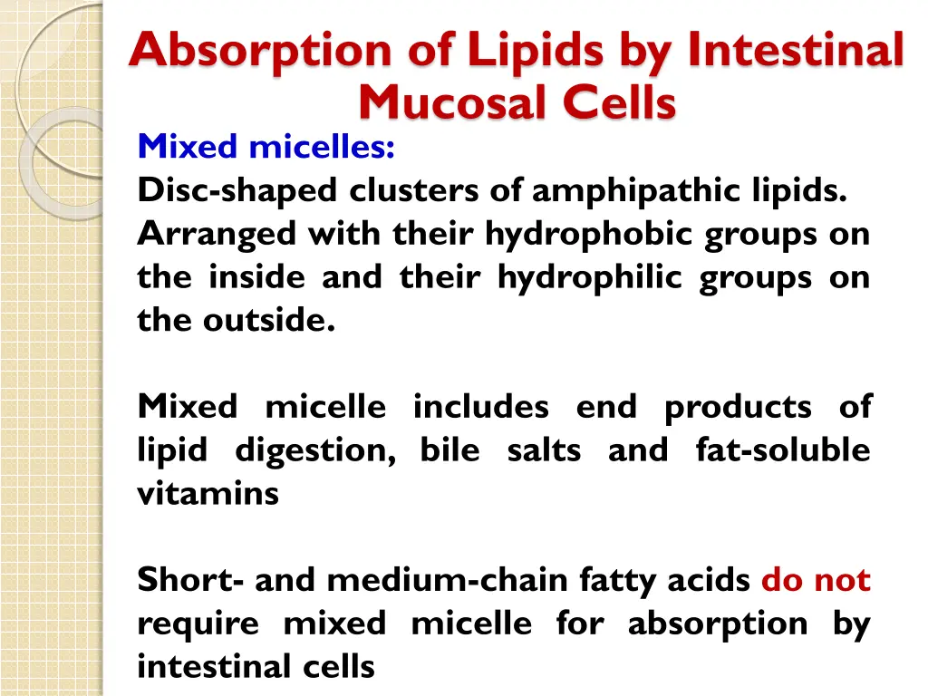 absorption of lipids by intestinal mucosal cells