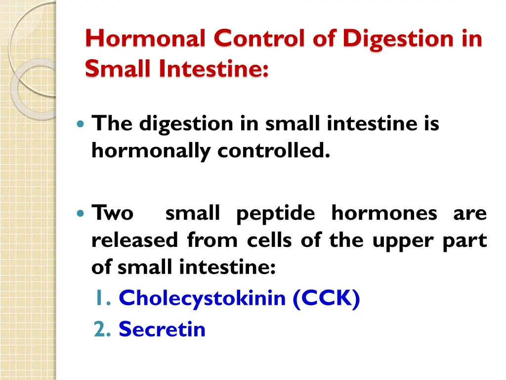 hormonal control of digestion in small intestine