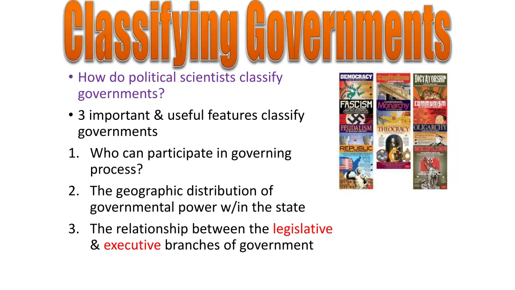 how do political scientists classify governments