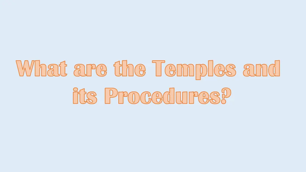 what are the temples and what are the temples