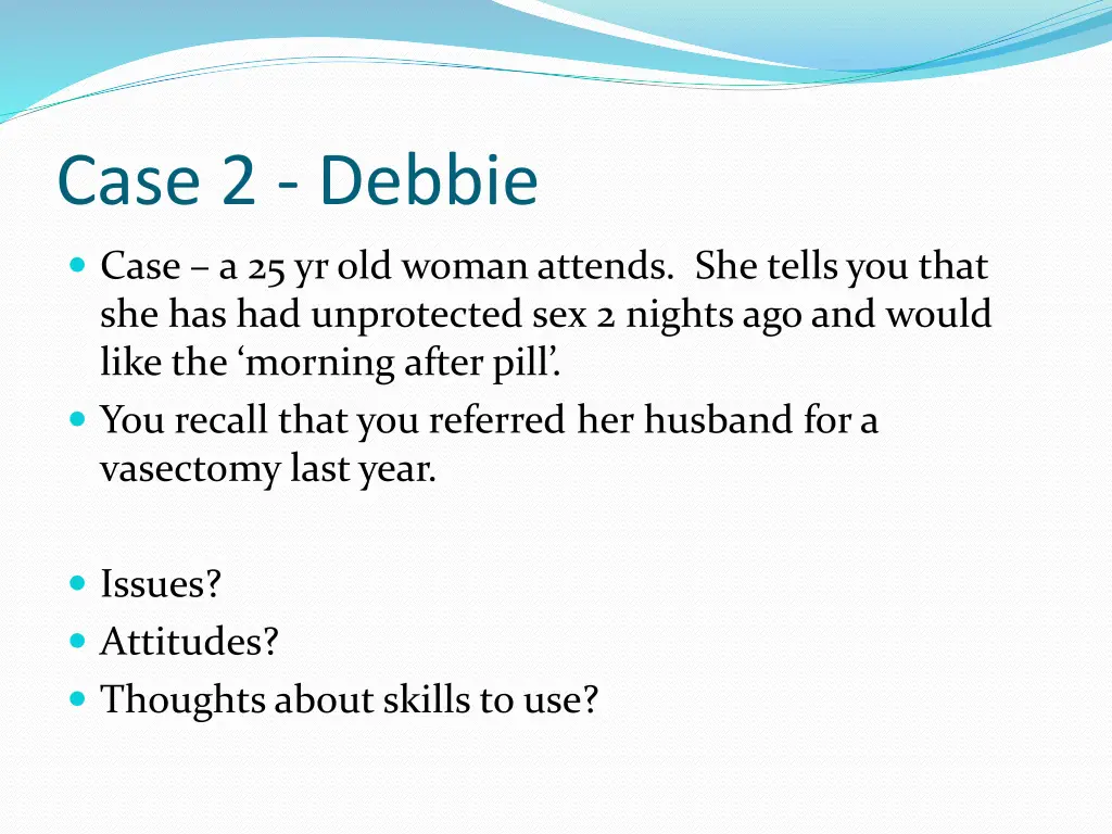 case 2 debbie