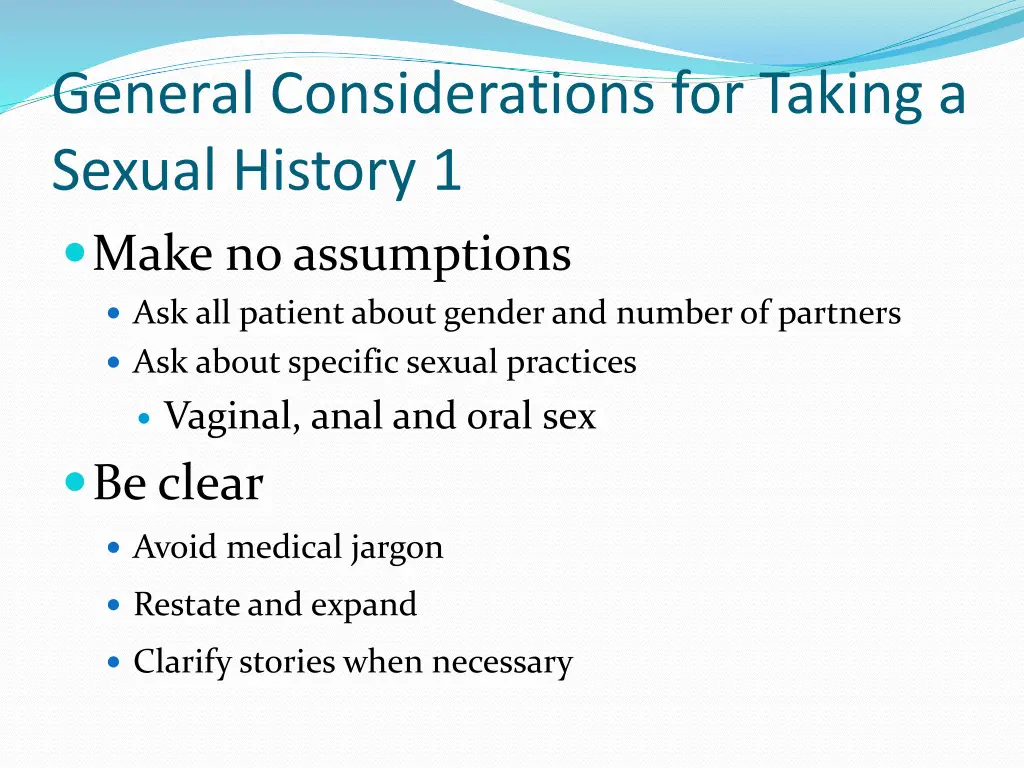 general considerations for taking a sexual