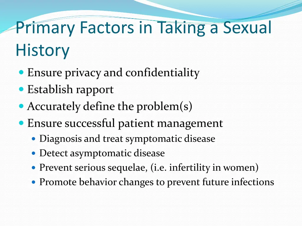 primary factors in taking a sexual history