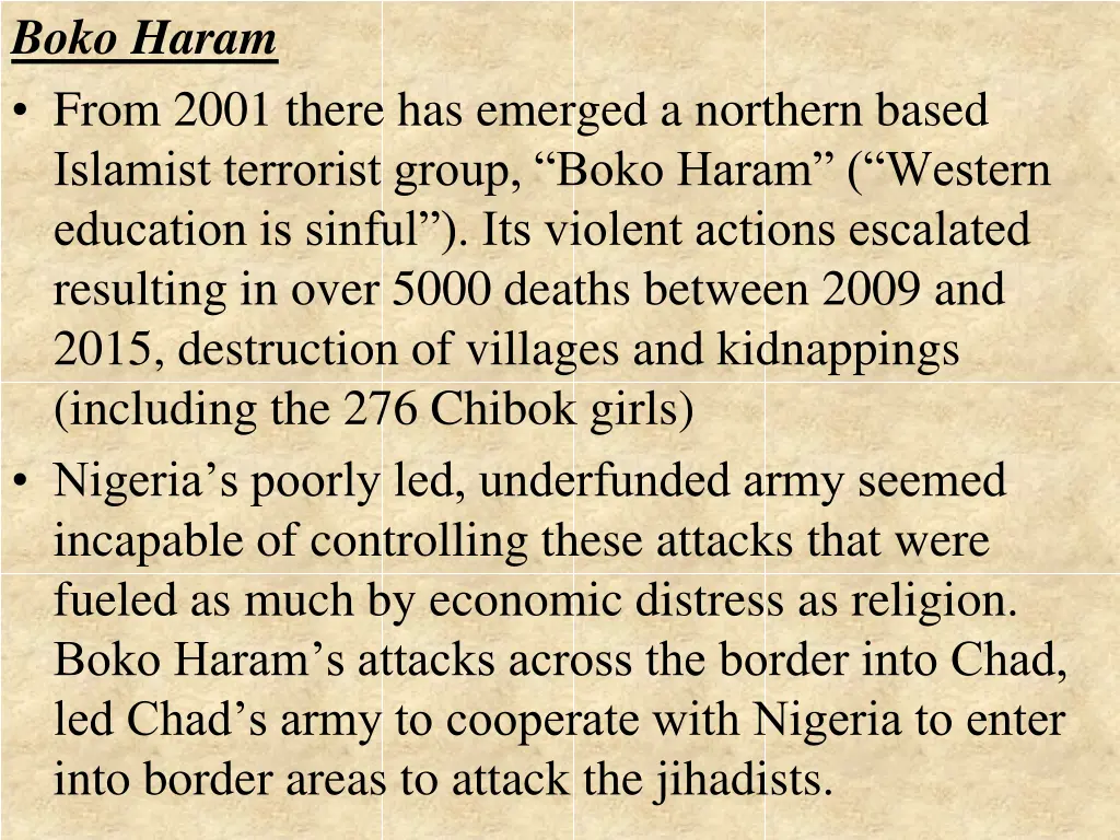 boko haram from 2001 there has emerged a northern