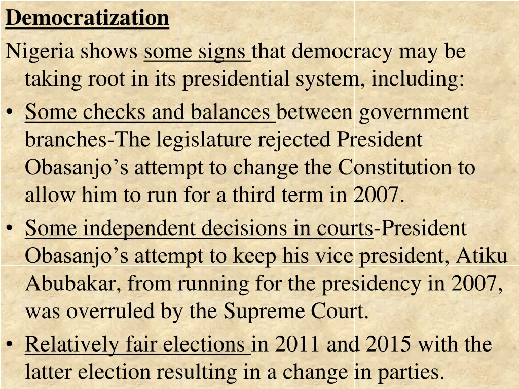 democratization nigeria shows some signs that