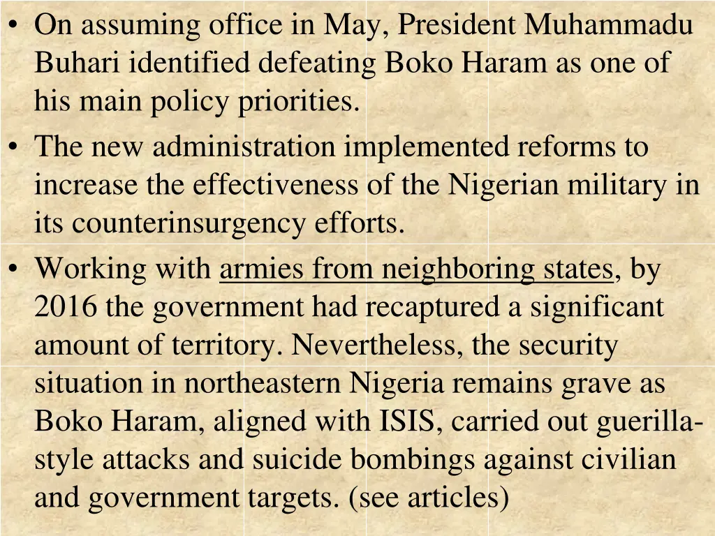 on assuming office in may president muhammadu