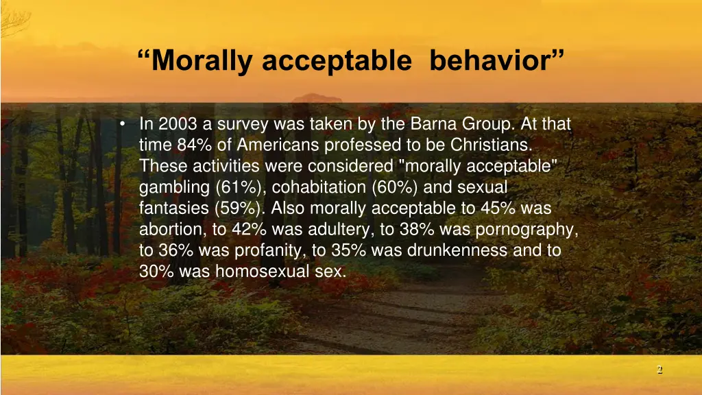 morally acceptable behavior